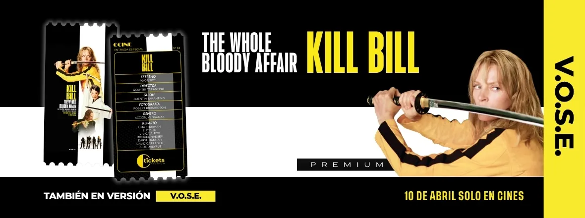 KILL BILL PREMIUM VOSE GAVARRES