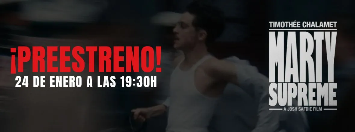 Preestreno Marty Supreme